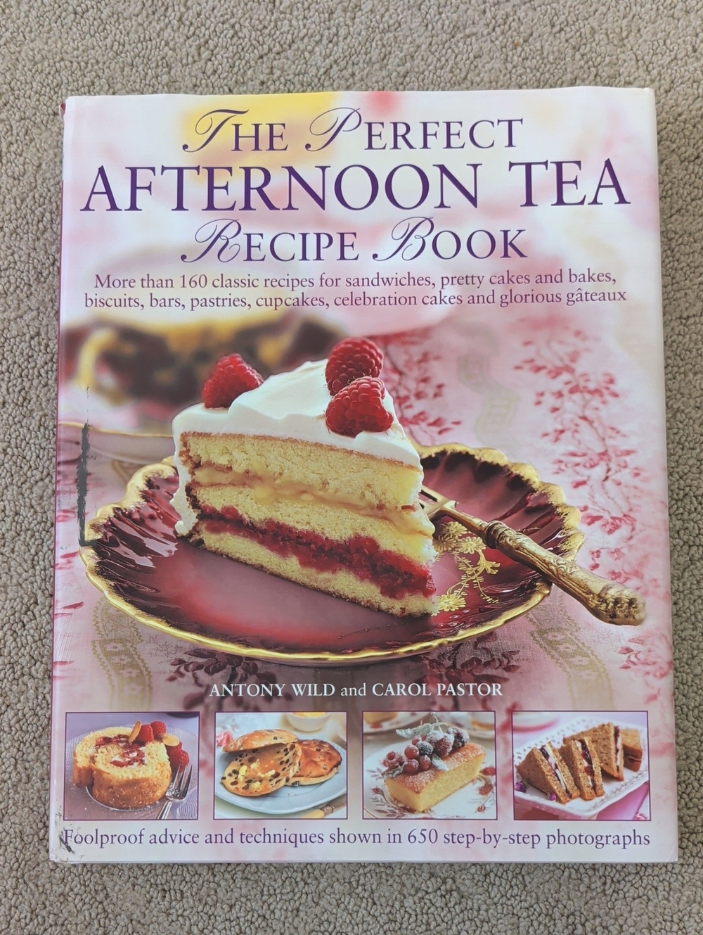 The Perfect Afternoon Tea Recipe Book Hardcover